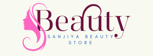 SANJIYA BEAUTY STORE